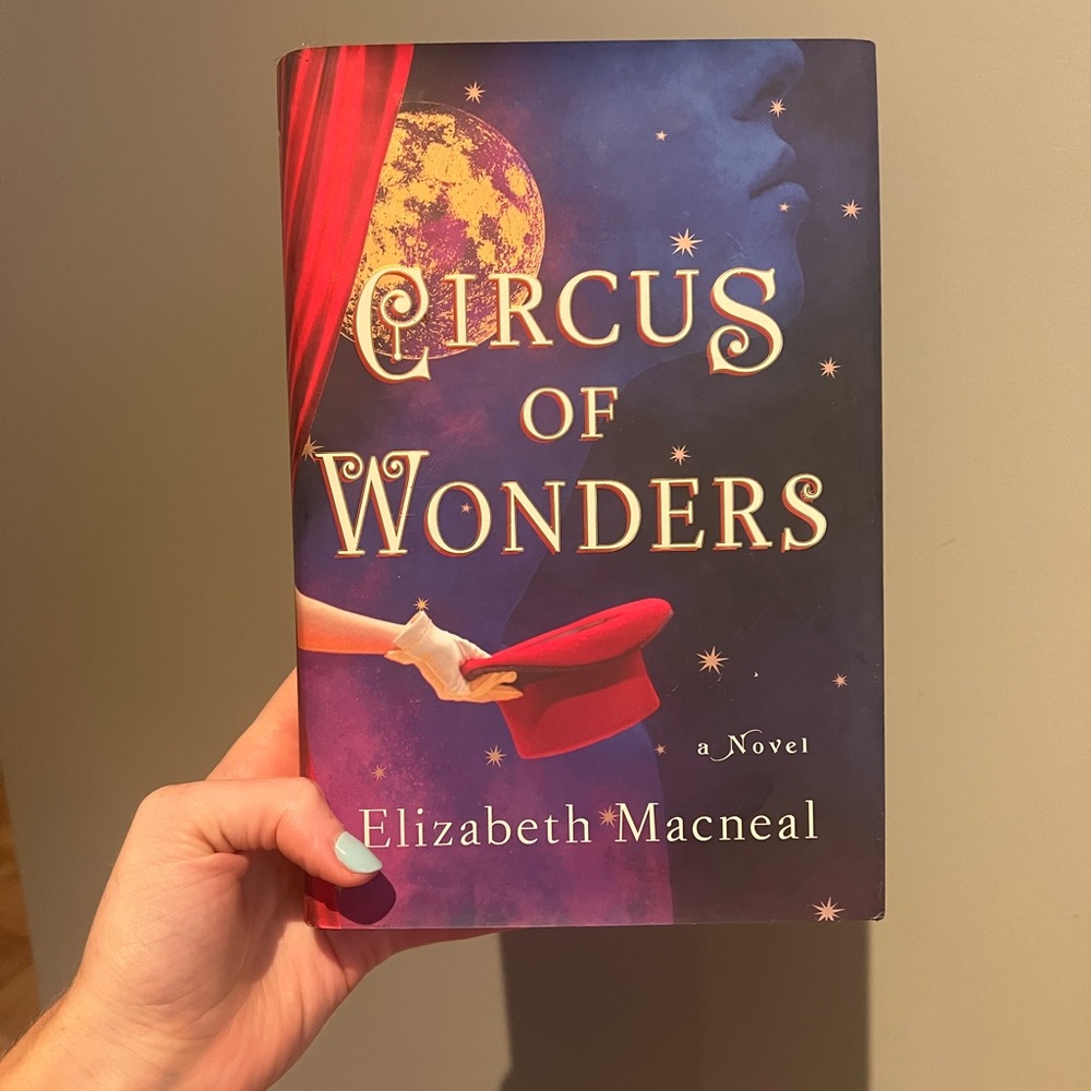 Circus of Wonders by Elizabeth McNeal